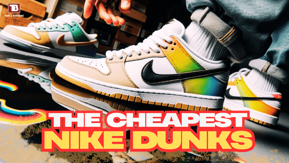 13 Cheap but Drippy Nike Dunk Lows to Snag in 2025 - Tops and Bottoms USA