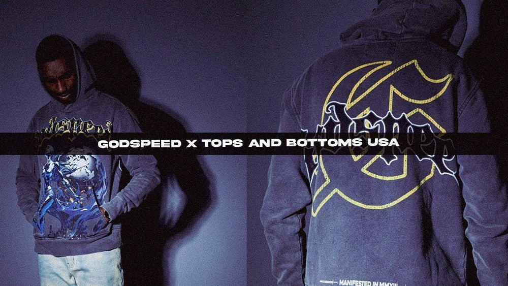 Godspeed X Tops and Bottoms USA - Tops and Bottoms USA