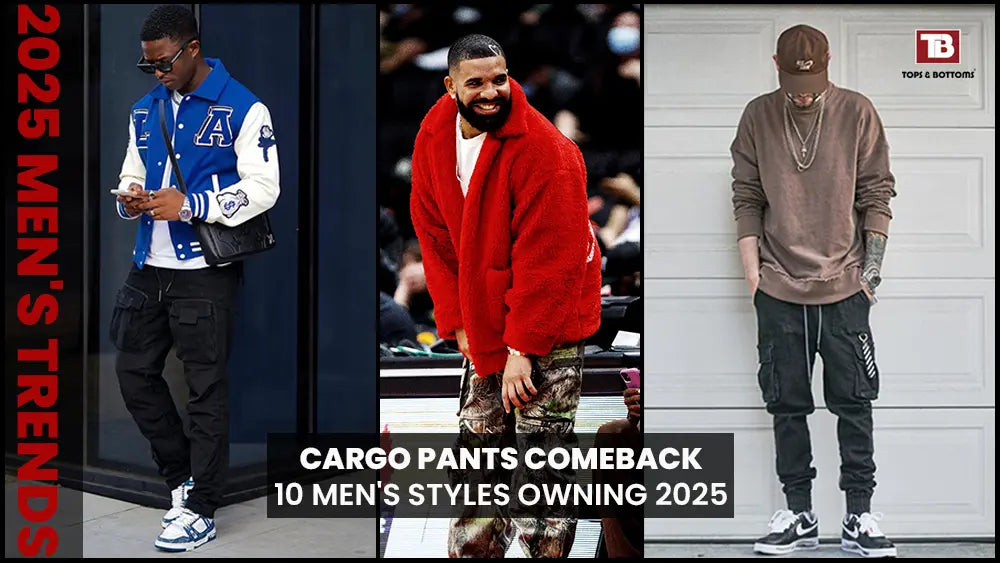 The Cargo Pants Comeback: 10 Men’s Styles That will be Owning 2025